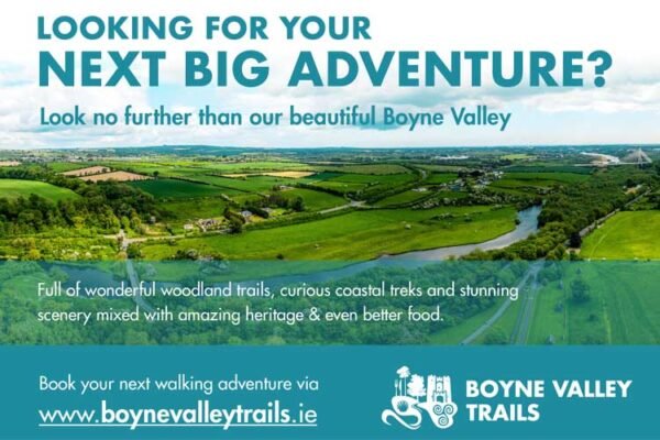 Happy Trails – a weekend of walking in the historic Boyne Valley